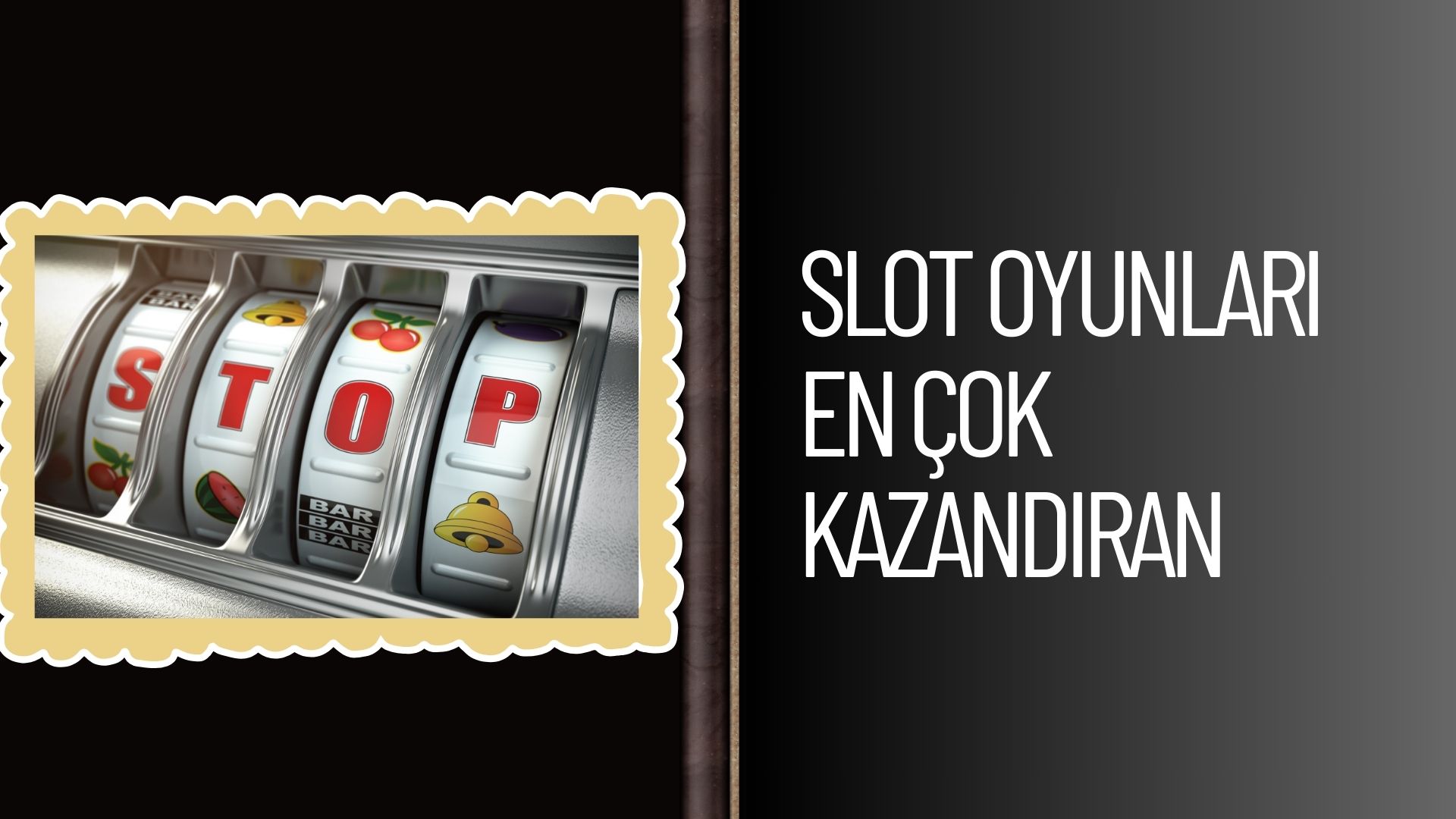 Slot Oyunları En Çok Kazandıran
